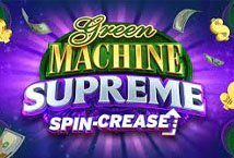 Green Machine Supreme slot